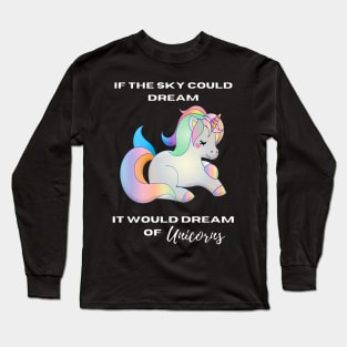 If the sky could dream! - adorable Long Sleeve T-Shirt